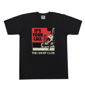It's Your Call T-Shirt